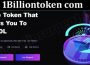 1Billiontoken Com (May 2021) Token Price, How to Buy