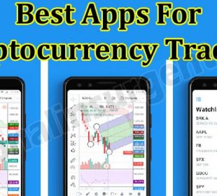 Best Apps For Cryptocurrency Trading - Know The Apps Here