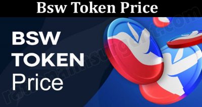 Bsw Token Price {May} The King of Crypto Currency!