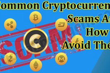 Common Cryptocurrency Scams And How To Avoid Them - Know