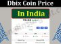 Dbix Coin Price In India (May) How to Buy Coin Price!