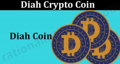 Diah Crypto Coin {May} Know About The Crypto Coin!