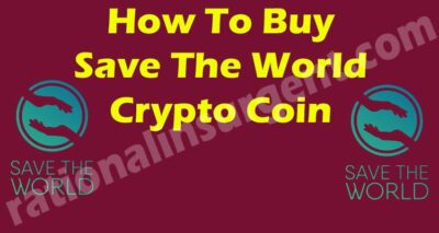 How To Buy Save The World Crypto Coin {May} Read It!
