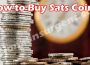 How to Buy Sats Coin ( 2021 )