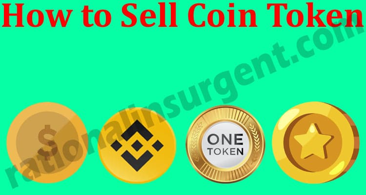 How to Sell Coin Token (May) Know The Detail Procedure!