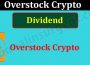 Overstock Crypto Dividend (May 2021) How To Buy Guide