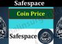 Safespace Coin Price (May 2021) - Chart, How to Buy