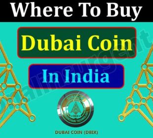 Where To Buy Dubai Coin In India 2021