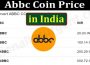 Abbc Coin Price in India {June} Let’s Explore The Coin!