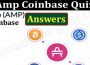 Amp Coinbase Quiz Answers (June) All You Need To Know!