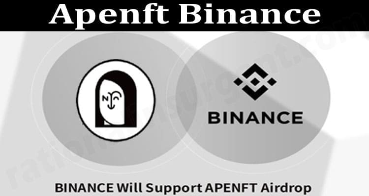 Apenft Binance (June) Price, Prediction, How To Buy