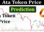Ata Token Price Prediction (June) How To Buy, Chart