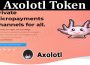 Axolotl Token {June 2021} Price, Address & How To Buy!