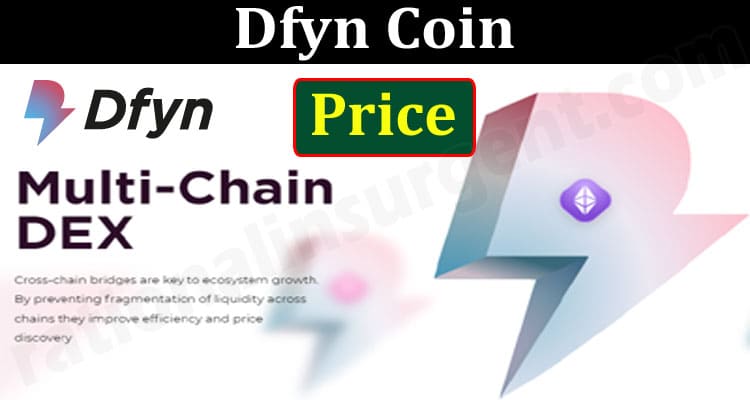Dfyn Coin Price {Jun} Let's See Its Details Of Token!