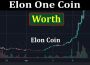 Elon One Coin Worth {June} Get The Facts About Coin!
