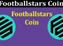 Footballstars Coin (June 2021) Token Price, How To Buy!