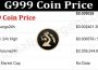 G999 Coin Price (June) Prediction, Chart, How To Buy