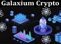 Galaxium Crypto (June 2021) Price, Chart, & How to Buy