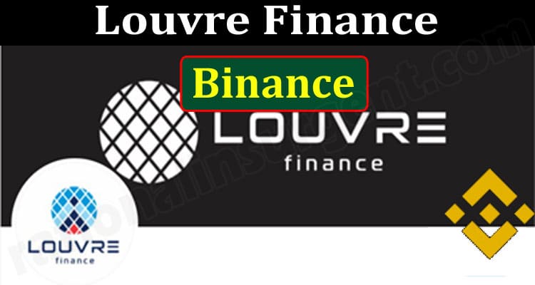 Louvre Finance Binance {June} A Defi Crypto Token! 2021.