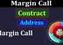 Margin Call Contract Address (June 2021) How To Buy!