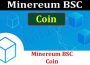 Minereum BSC Coin (June) Price, Chart & How To Buy