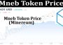 Mneb Token Price {June} Know About Your Crypto Here!