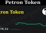 Petron Token (June 2021) Price, Chart & How to Buy