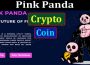 Pink Panda Crypto Coin {Jun} Read Regarding Coin Price!