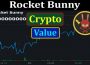 Rocket Bunny Crypto Value (June) Prediction, How To Buy