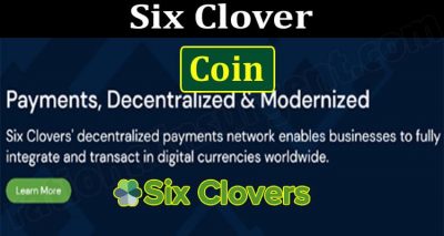 Six Clover Coin (June 2021) Everything You Need To Know