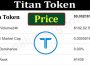 Titan Token Price (June 2021) - Chart & How to Buy