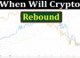 When Will Crypto Rebound (June 2021) A Helpful Guide!