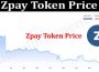 Zpay Token Price (June 2021) Prediction, How To Buy