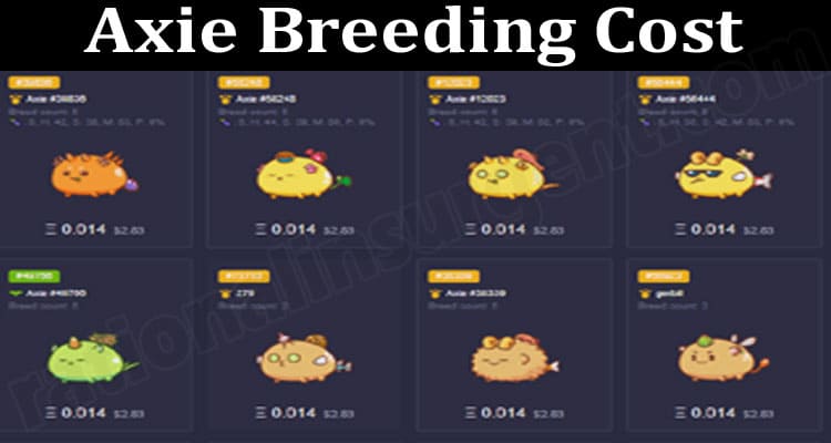 Axie Breeding Cost 2021.
