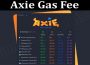 Axie Gas Fee 2021.