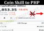 Coin Skill to PHP 201.
