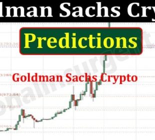 Goldman Sachs Crypto Predictions 2021