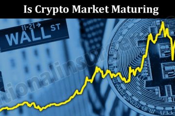 Is Crypto Market Maturing 2021