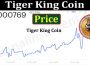 Tiger King Coin Price 2021.