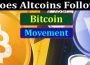 About General Information Does-Altcoins-Follow-Bitcoi
