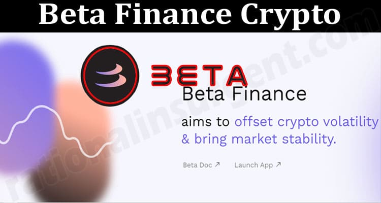About General Information Beta Finance Crypto