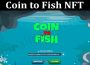 About General Information Coin To Fish NFT