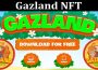 About General Information Gazland NFT