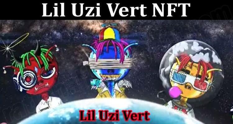 About General Information Lil Uzi Vert NFT