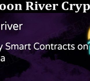 About General Information Moon River Crypto