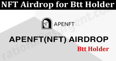About General Information NFT Airdrop for Btt Holder
