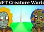 About General Information NFT Creature World