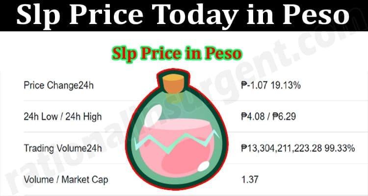 About General Information Slp Price Today in Peso