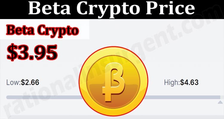 About General Information Beta Crypto Price