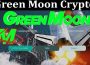 About General Information Green Moon Crypto